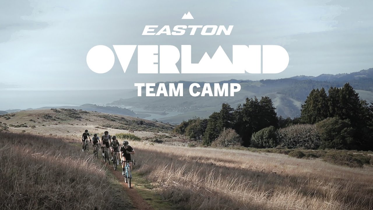 Easton Cycling: OVERLAND 2020 Team Launch