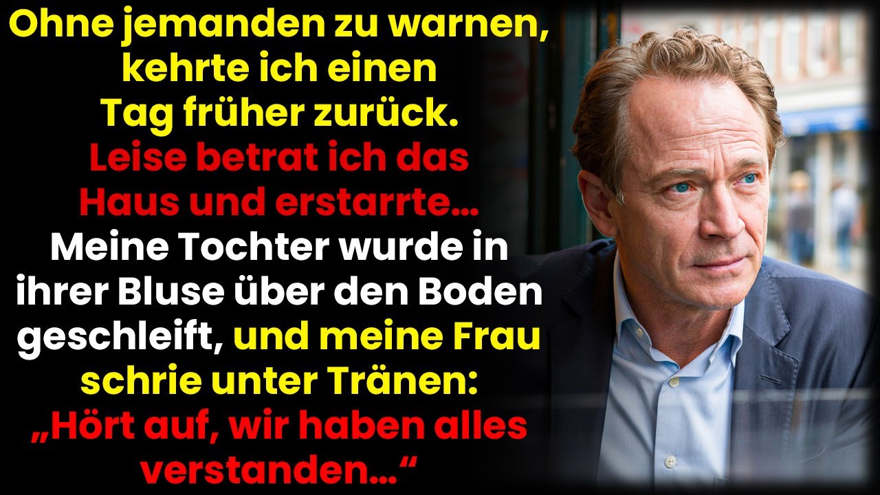 Ich kam einen Tag früher zurück – Und sah, wie meine Tochter über den Boden gezerrt wurde