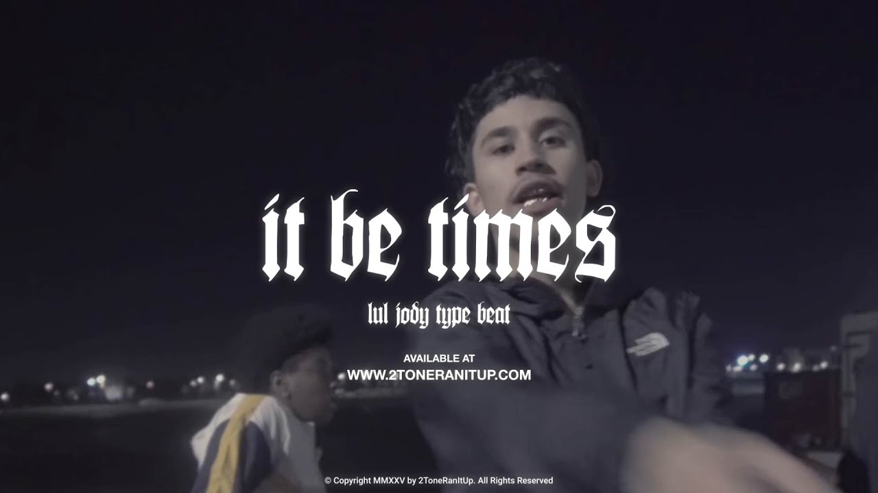 Lul Jody Type Beat ~ It Be Times (Prod. 2Tone) Lil Pete Type Beat