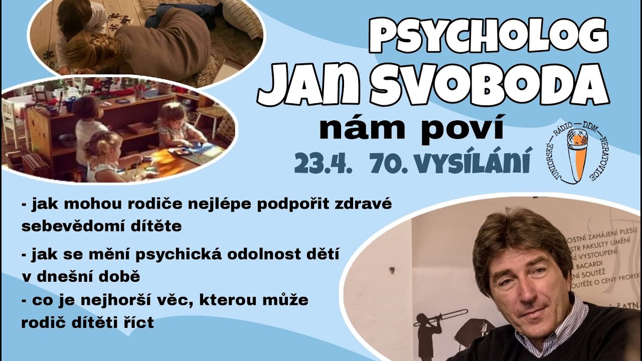 70. vysílání - host: psycholog PhDr. Jan Svoboda