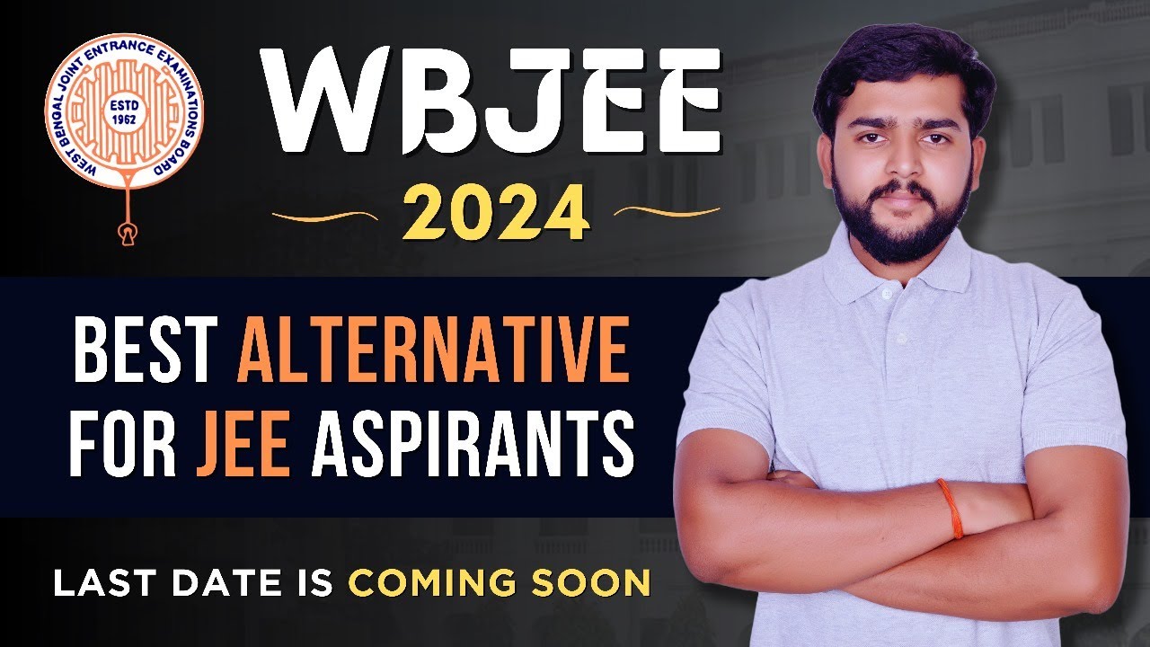 WBJEE 2024 Application Form: Exam Pattern, Application Fee, and Last Date to Apply