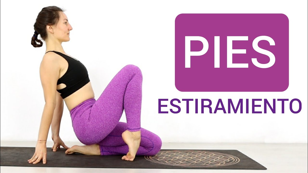 CÓMO ESTIRAR PIES - ESTIRAMIENTOS PARA PIES Y TOBILLOS | MALOVAELENA