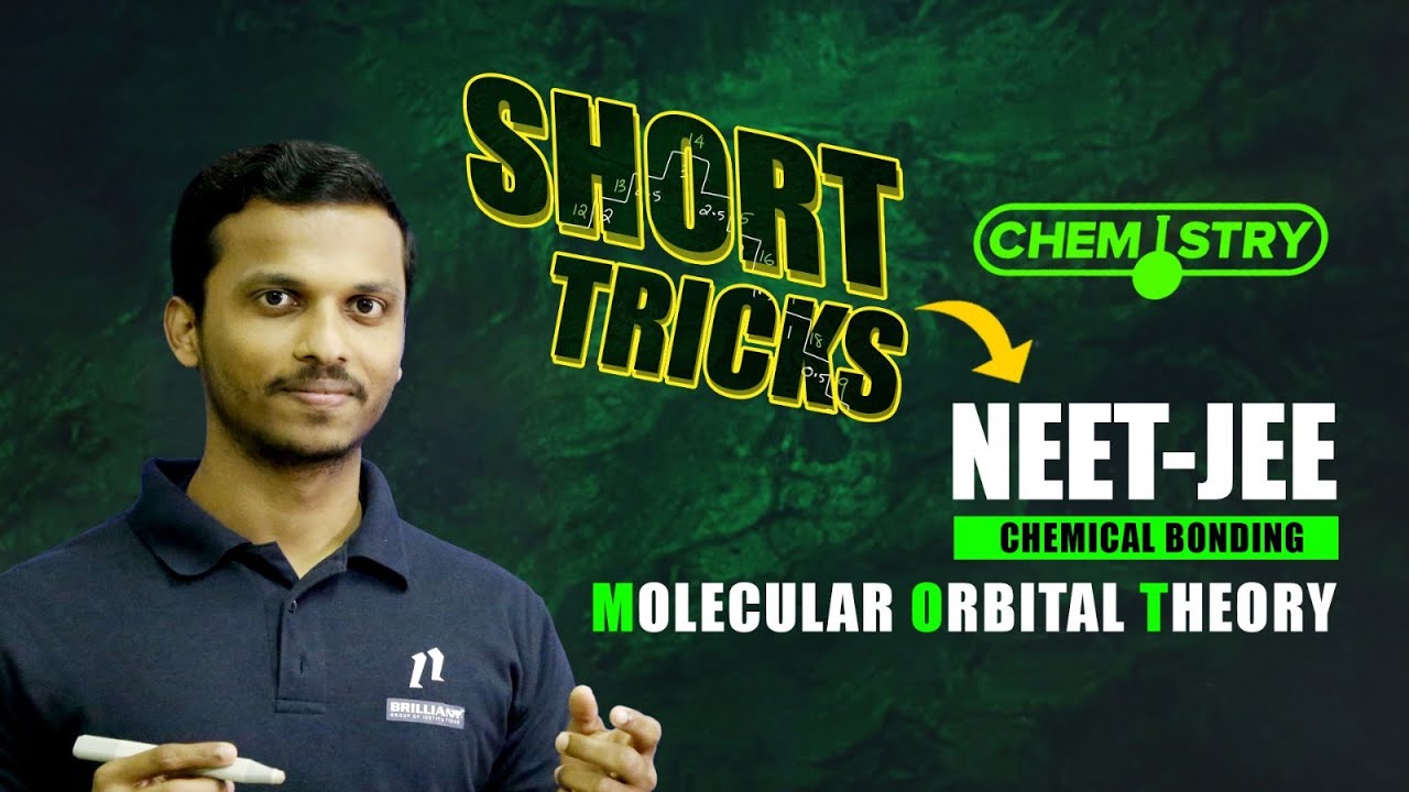 The Expert's Guide to Short Tricks About Molecular Orbital Theory for NEET and IIT-JEE Preparation