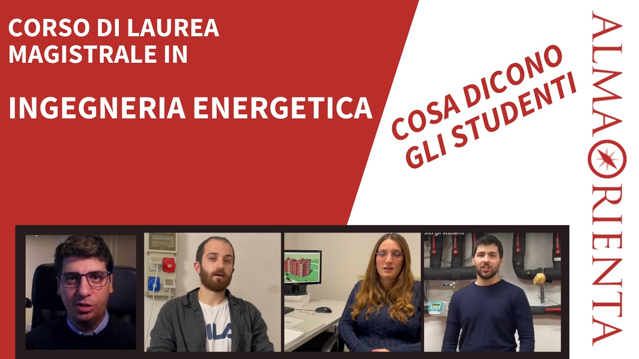 Laurea Magistrale in Ingegneria Energetica - Cosa dicono gli studenti