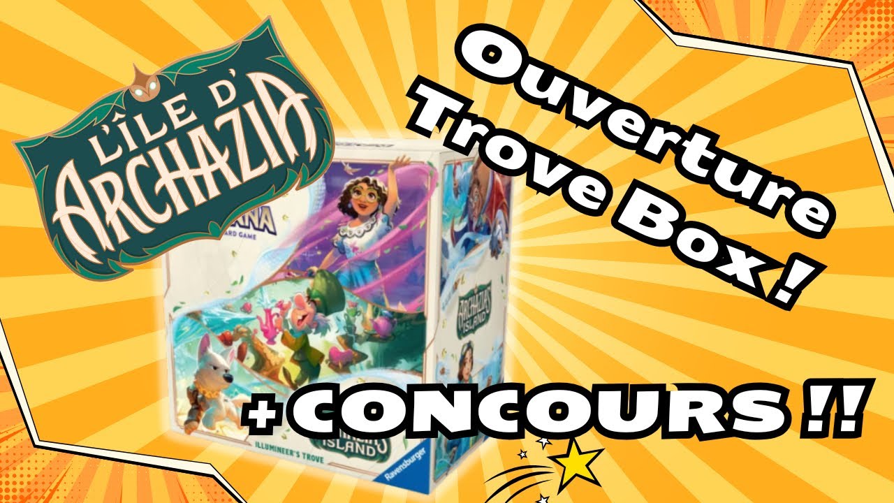 Lorcana Opening de TROVE BOX chapitre 7  : L’Ile d’Archazia + Un concours ! 🤟✨