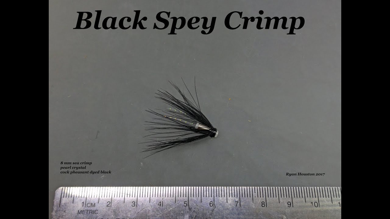 TYING THE BLACK SPEY CRIMP SALMON FLY WITH RYAN HOUSTON 2017