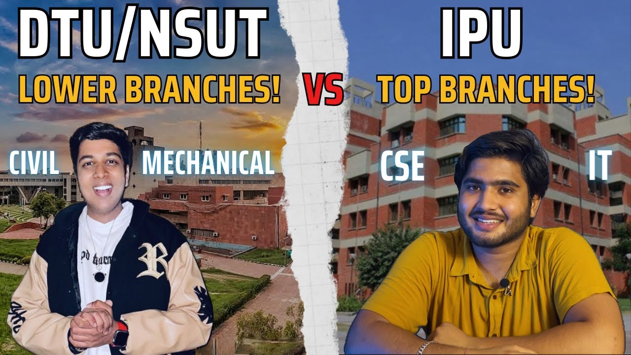 DTU/NSUT Lower Branches Or IPU Cs/It - Which Is Better In 2024🤔 By @YashGargOfficial