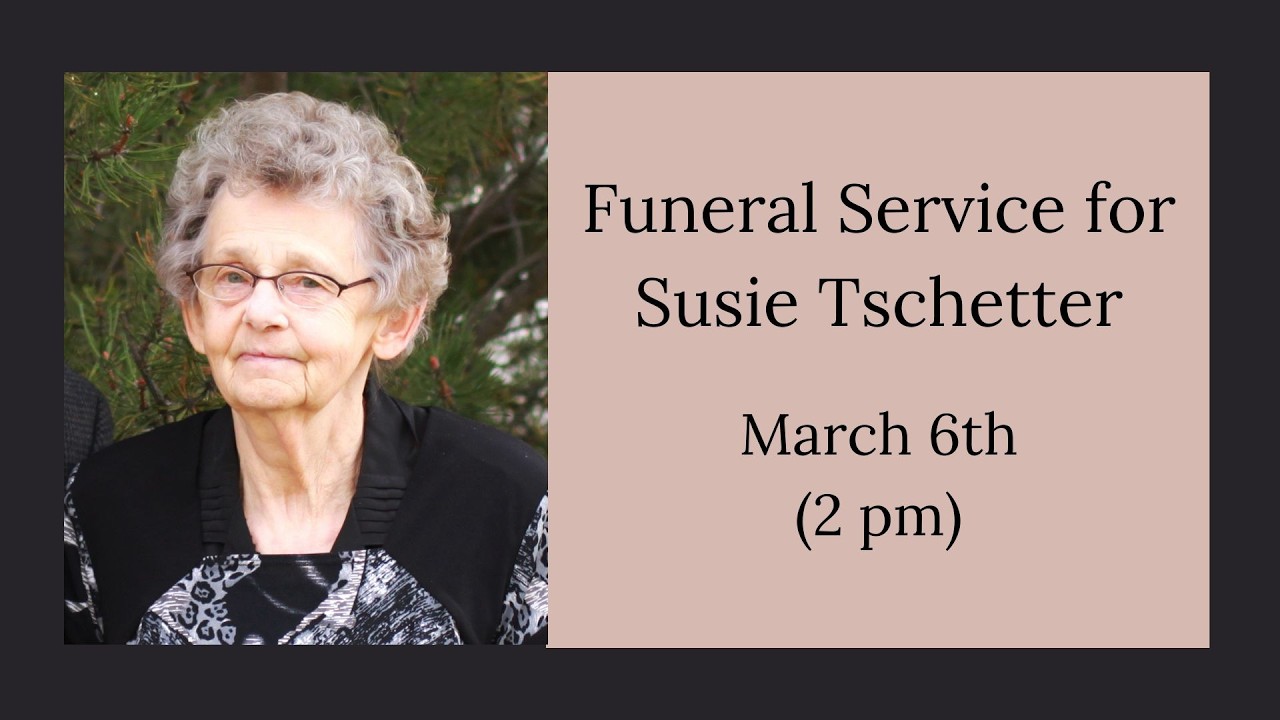 Funeral Service for Susie Tschetter