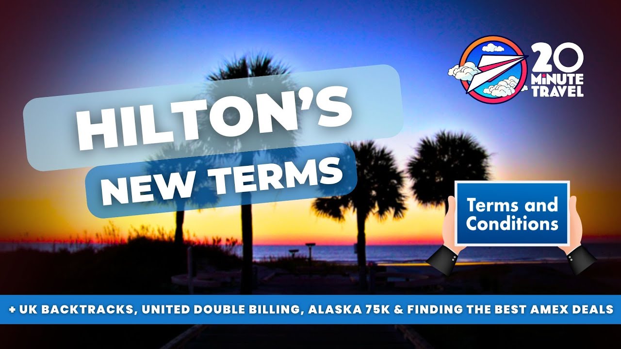 Hilton's New Terms, Hyatt Disappoints, Finding the Best Amex Deals, Redwood Train & UK Backtracks!