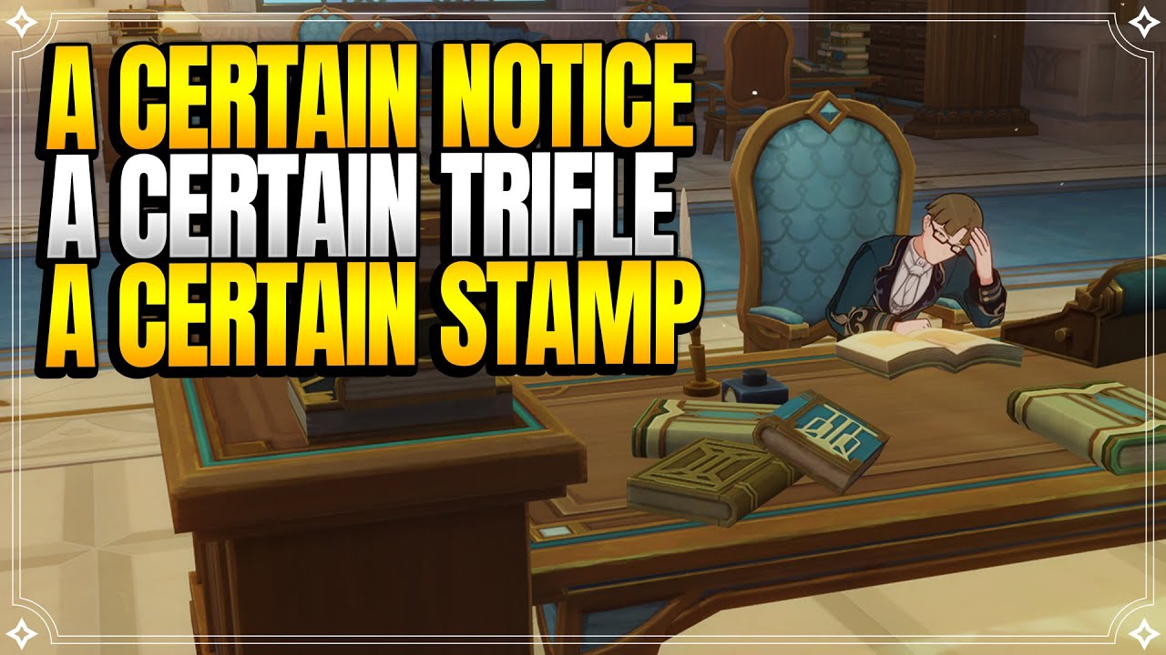 A Certain Notice + A Certain Trifle + A Certain Stamp | World Quests & Puzzles |【Genshin Impact】