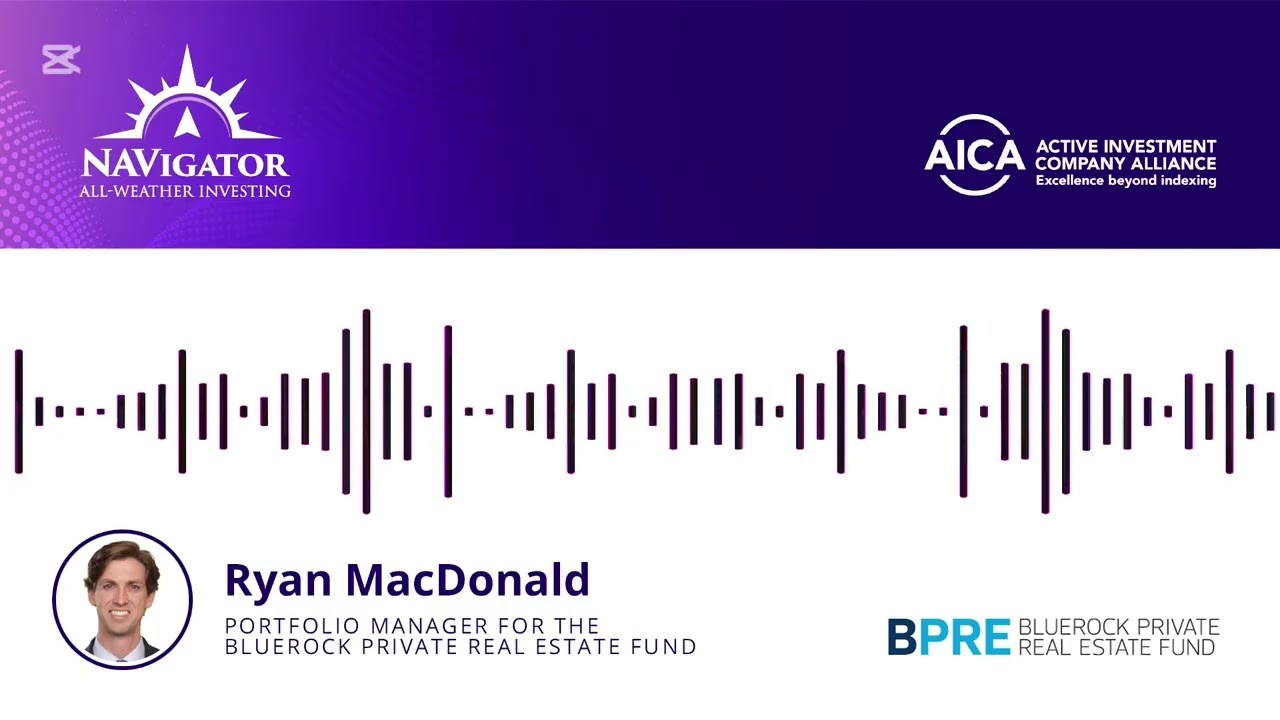 Bluerock’s MacDonald says ‘uniquely boring’ private real estate is value-priced now
