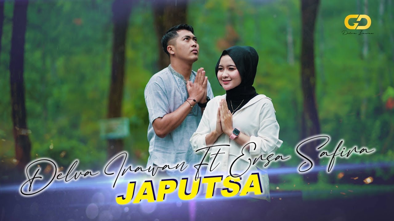 DELVA IRAWAN  Ft ERSA SAFIRA - JAPUTSA  (Offical Music Video)