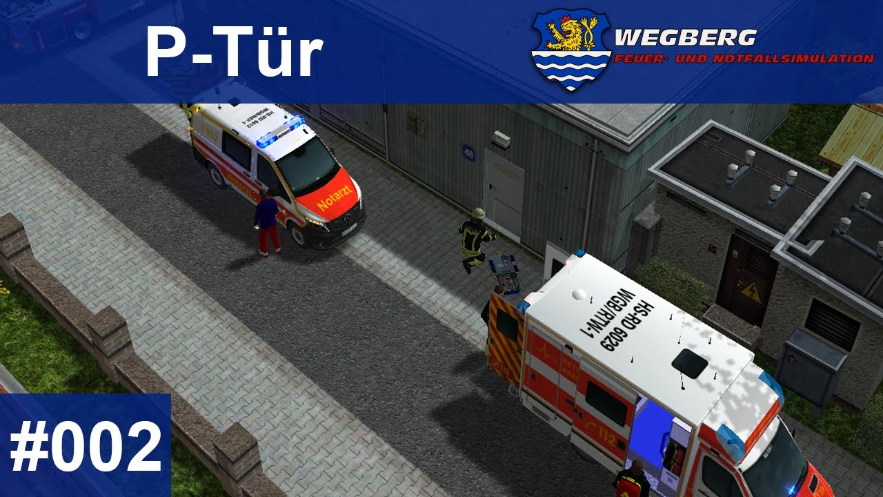EM4 WEGBERG V8 BETA 🚒  [#002] 📟 [P-Tür] Verletzte Person hinter Tür, in WGB-Beeck [LET'S PLAY]