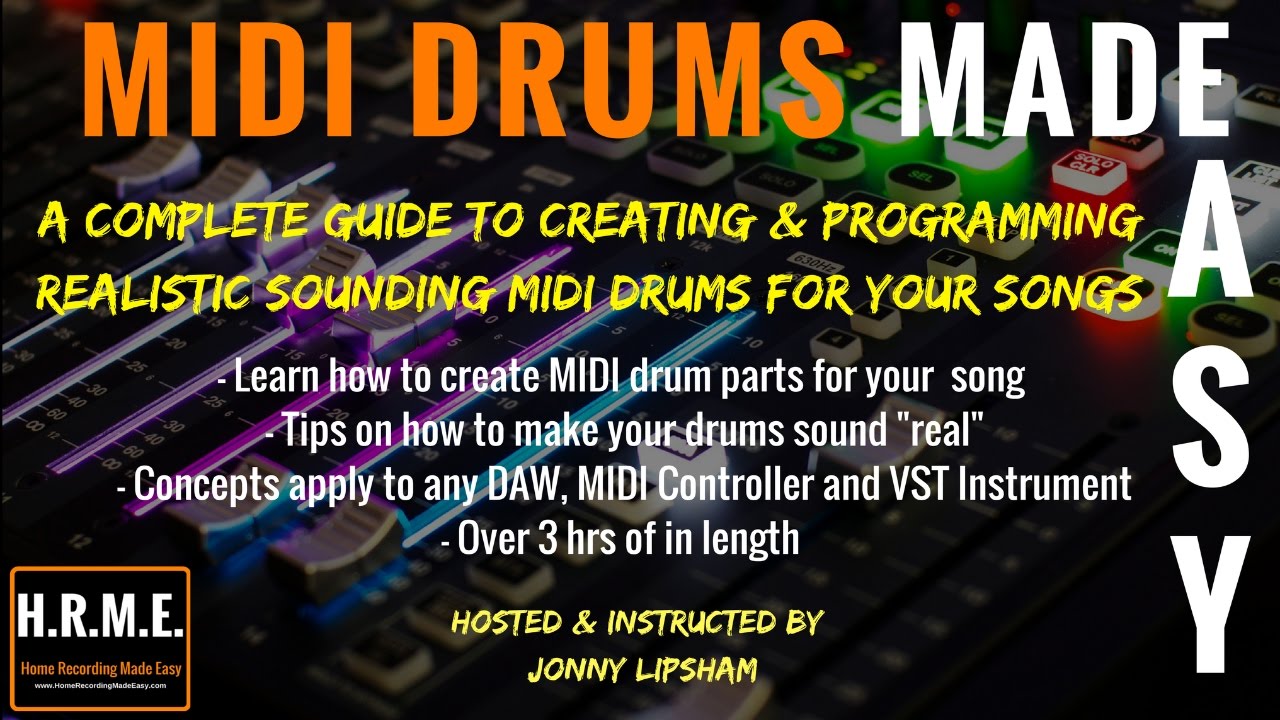 Home Studio - MIDI Drums Made Easy - Coming Soon!