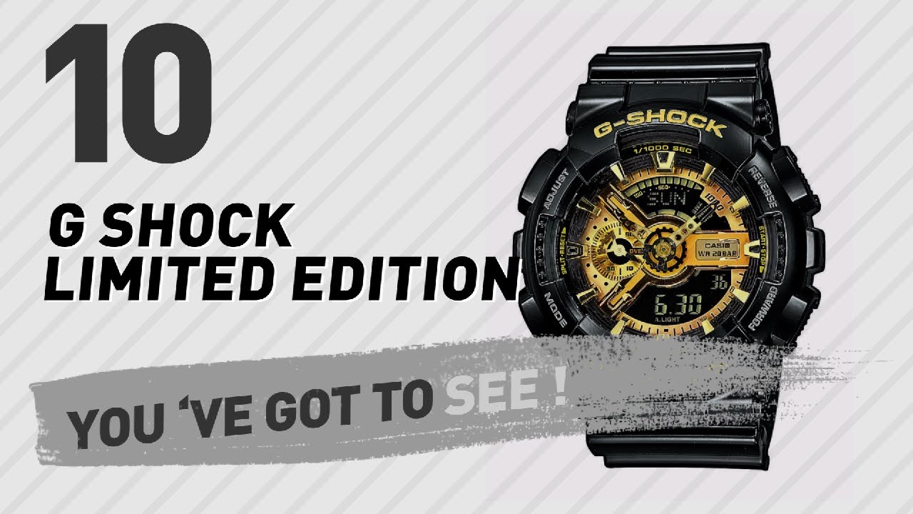 G Shock Limited Edition Top 10 // New & Popular 2017
