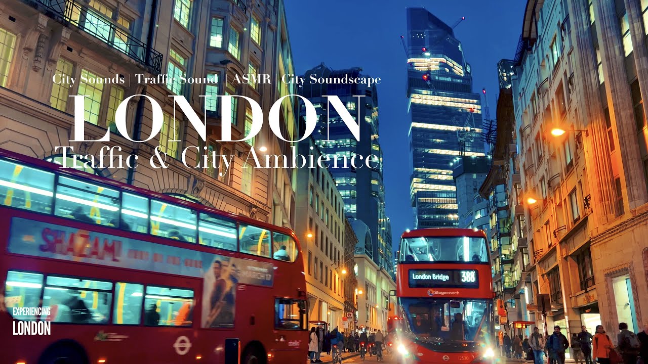 London 4K City | Night City Ambience, Traffic Sounds, Car Sounds | 4K HDR City Soundscape | Traffic