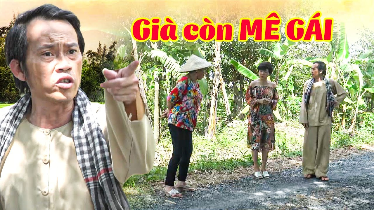 GIÀ CÒN MÊ GÁI | TRỌN BỘ SUI GIA KHẮC KHẨU | PHIM HOÀI LINH | PHIM BỘ MIỀN TÂY HAY NHẤT 2025