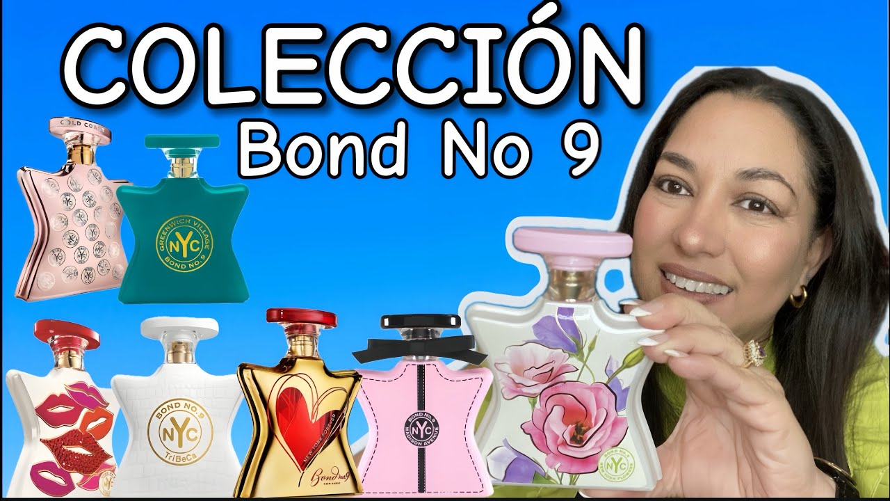 Mi Colección de SOÑADA  Bond No 9 PERFUMES  #perfumesdemujer #perfume