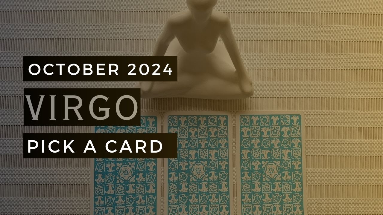 VIRGO TAROT READING - PICK A CARD - MID OCTOBER 2024 (Very Specific Messages)