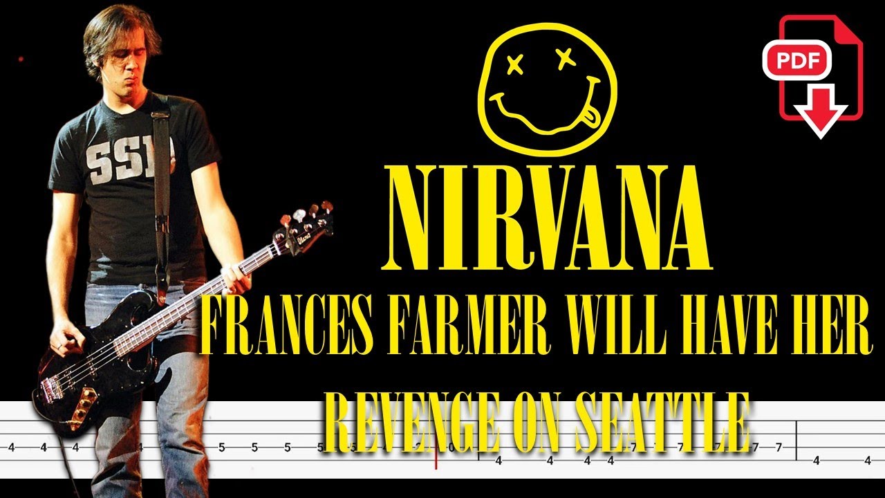 Nirvana - Frances Farmer Will Have Her Revenge on Seattle (🔴Bass Tabs | Notation) #nirvanabass