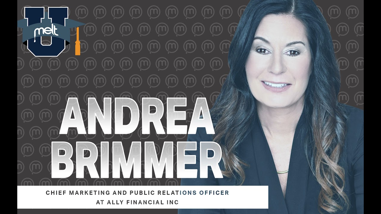 Ep. 93: Andrea Brimmer Chief Marketing and Public Relations Officer at Ally Financial Inc.