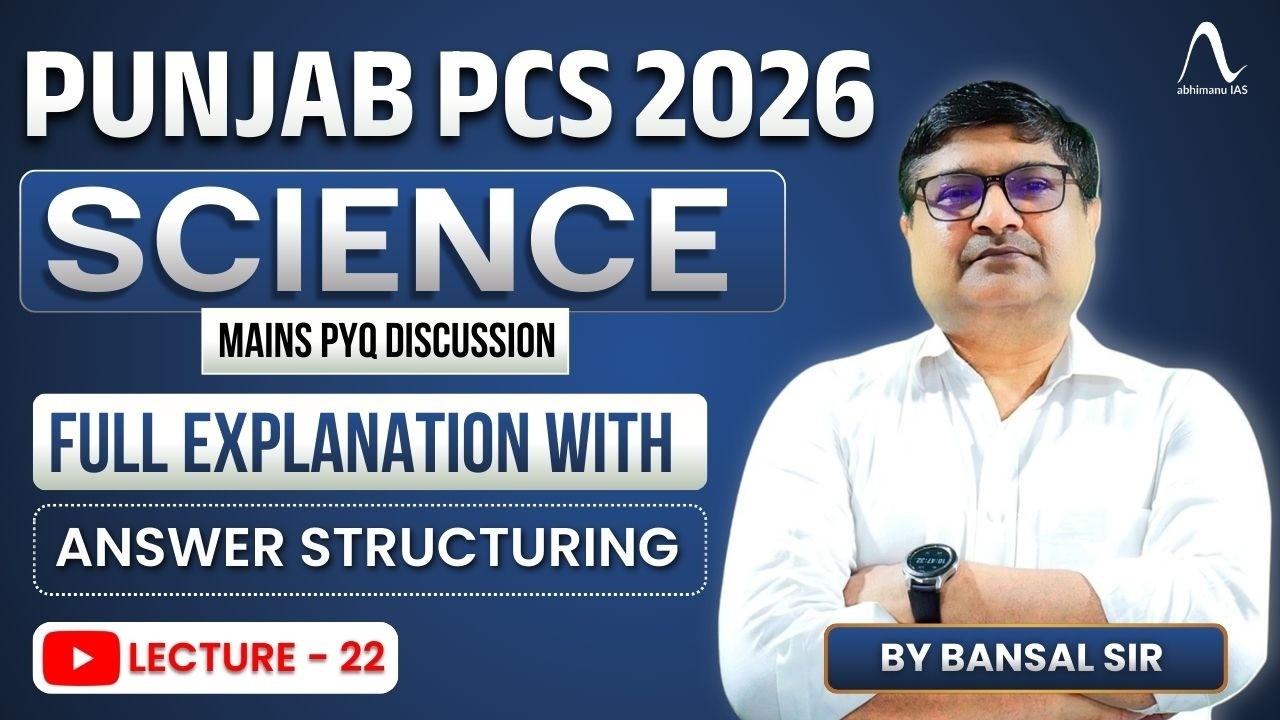Punjab PCS Mains 2026 Strategy | PYQ Analysis | Science | Answer Writing Approach | By Bansal Sir