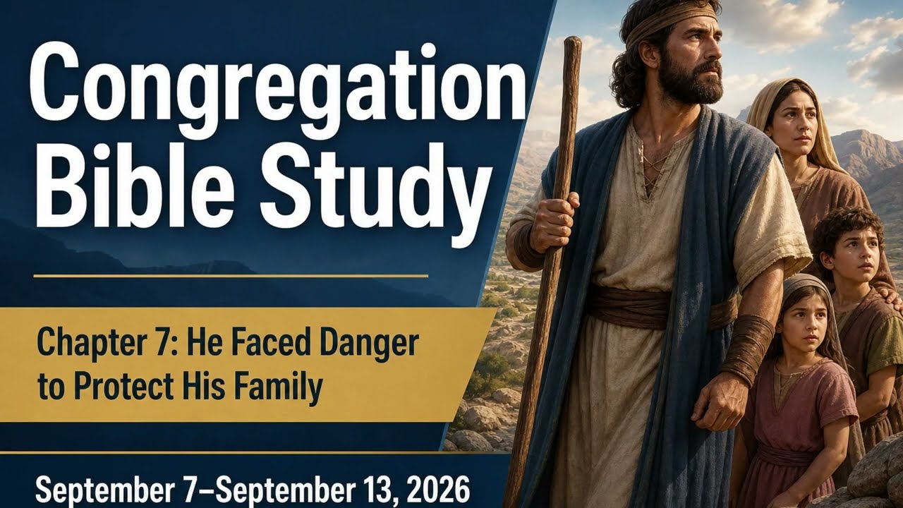 Congregation Bible Study for the week of September 7-13, 2026