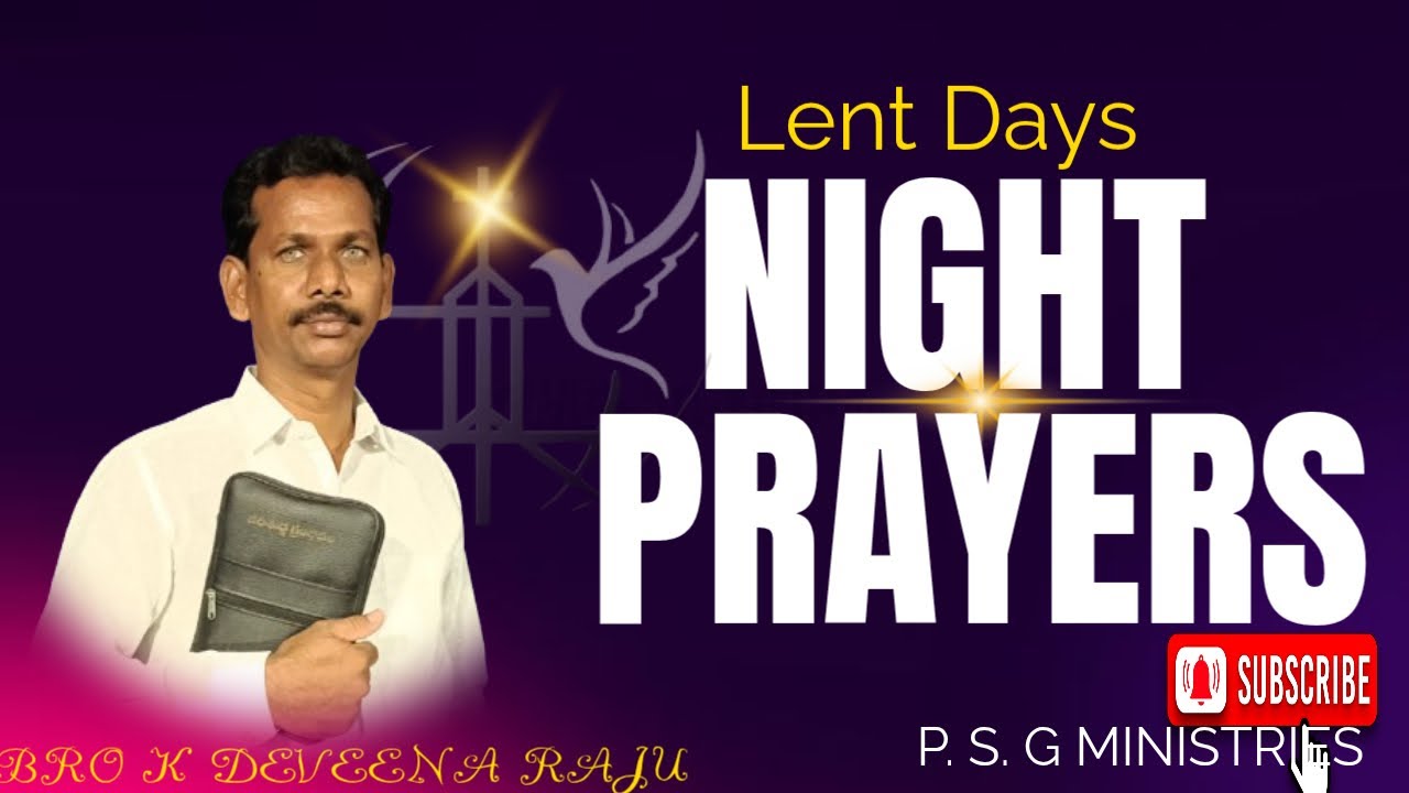 40 Days lent prayers//Day-28//17:03:2026//Bro.k.Deevenaraju garu//#live#psgministries#online#psg