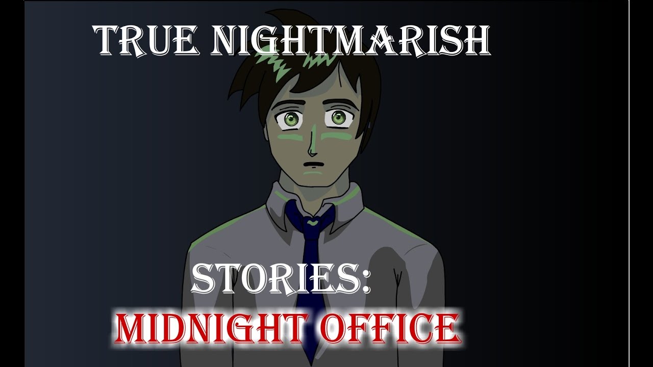 True Nightmarish Stories (Volume 5) Animated