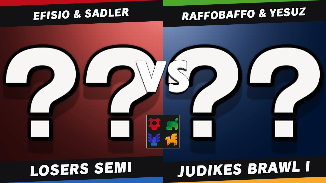 Judikes Brawl I: Randubs | Losers Semi-Final | Efisio & Sadler vs RaffoBaffo & Yesuz