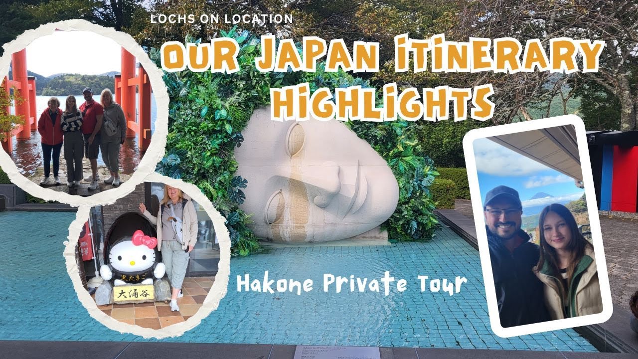 Japan Itinerary Highlights - Hakone Private Tour