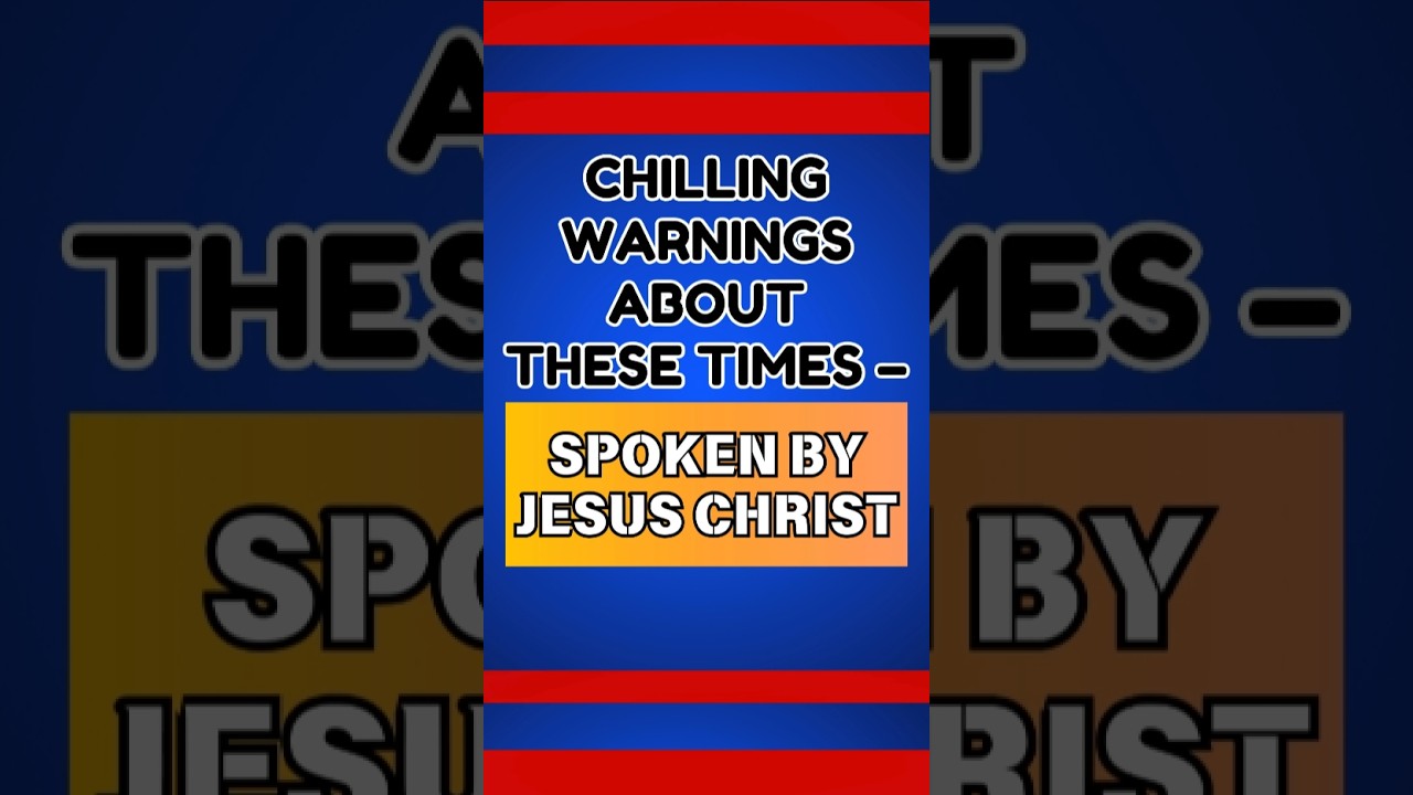 Chilling warnings about THESE TIMES - Spoken by Jesus Christ! #prophecy #warning #Bible