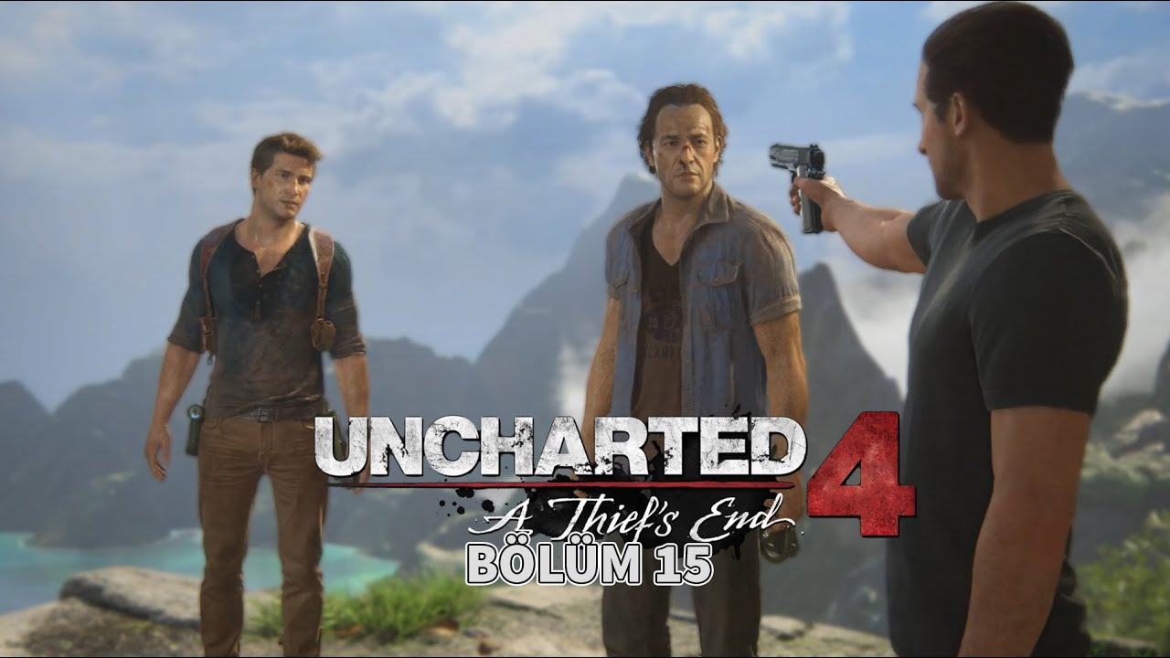 Uncharted 4 Bir Hırsızın Sonu - Libertalia'nın Hırsızları/Bölüm 15