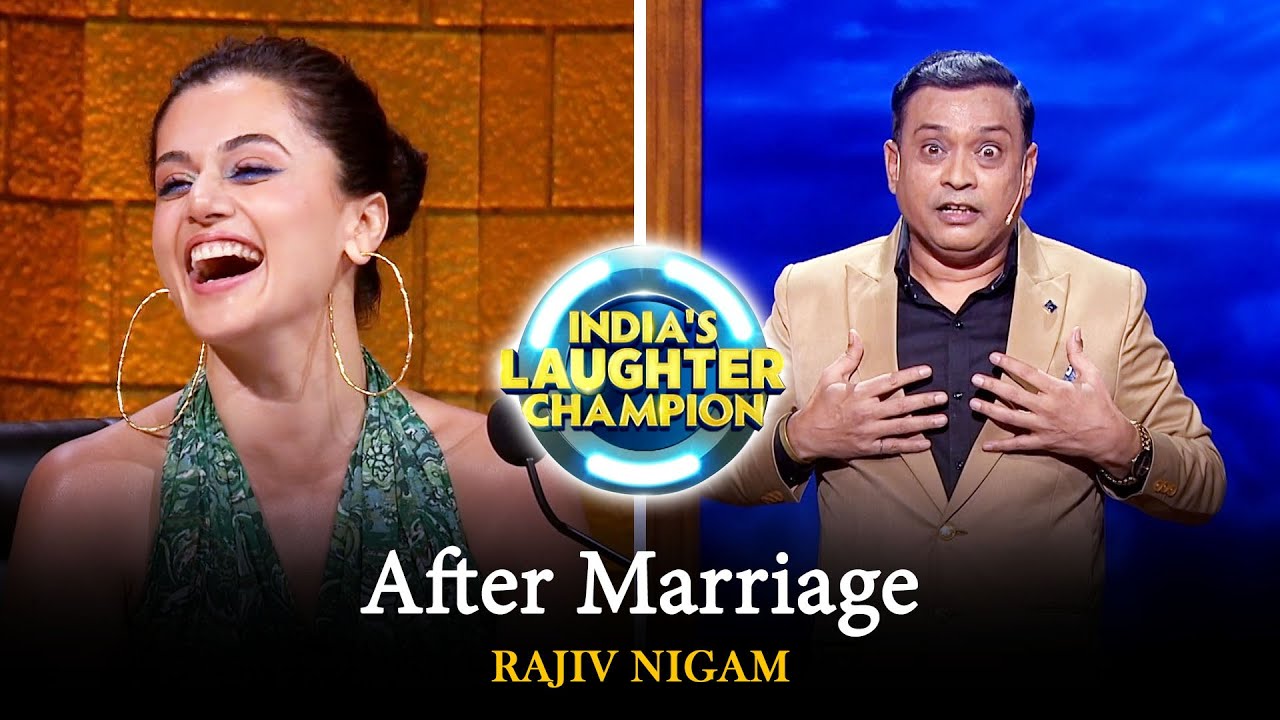 After Marriage | RAJIV NIGAM | India's Laughter Champion