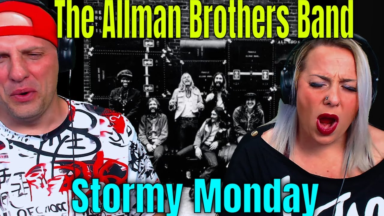 First Time Reaction To The Allman Brothers Band - Stormy Monday ( At Fillmore East, 1971 )