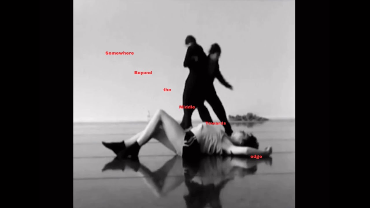 ‘Somewhere Beyond the Middle Towards the Edge’ - work in progress documentation 