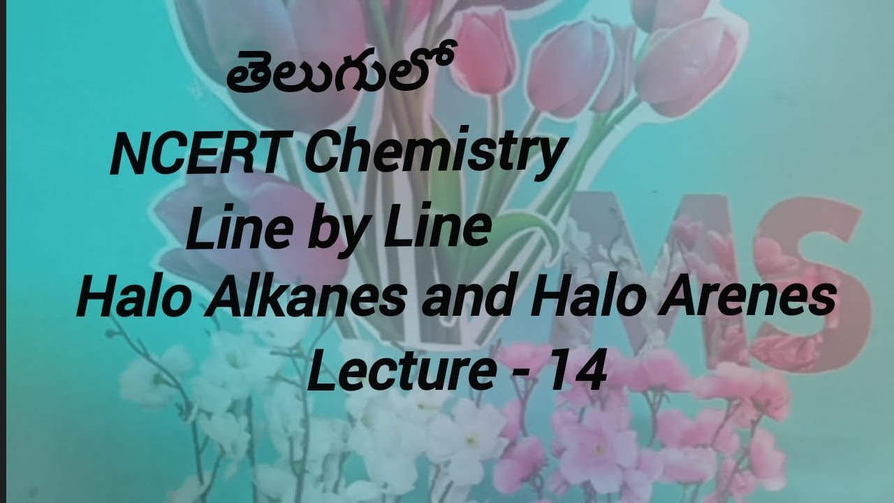 తెలుగులో : Elimination Reactions of Halo Alkanes 