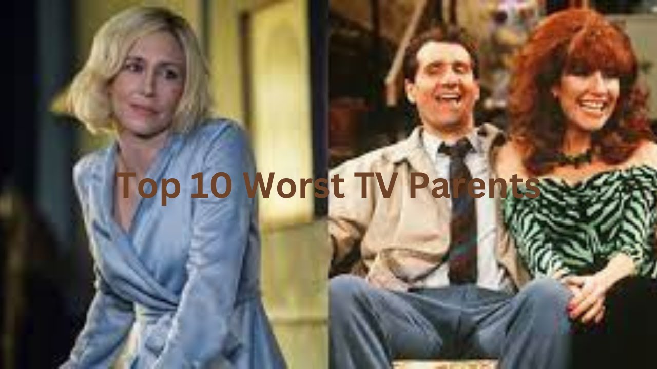 Top 10 Worst TV Parents