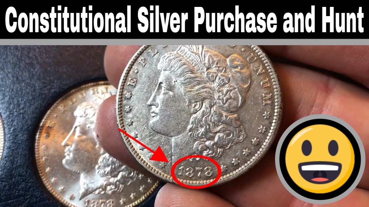 Constitutional Silver Hunt - Junk Silver Purchase - Morgans and More!