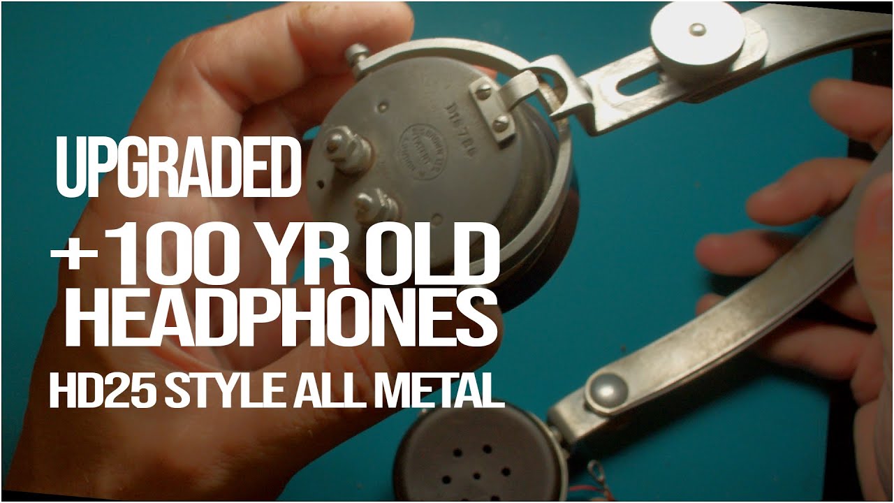 Antique Headphones 100 Years Old HD25 Style  - Restoration / Upgrade