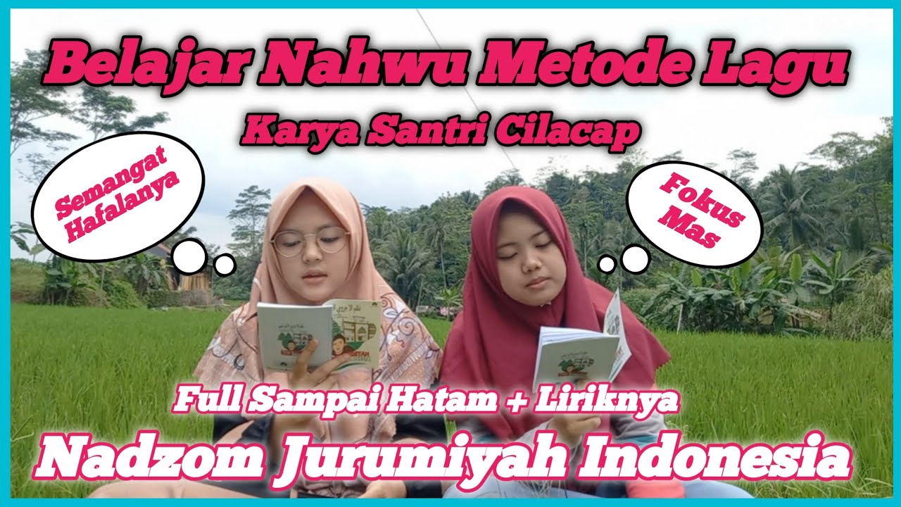 Lagu Nadzom Jurmiyah Untuk Belajar Nahwu Terbaru