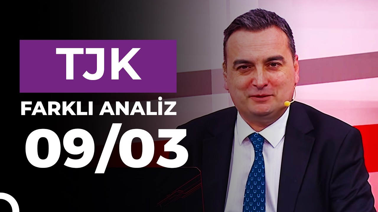 Farklı Analiz (09/03/2026)