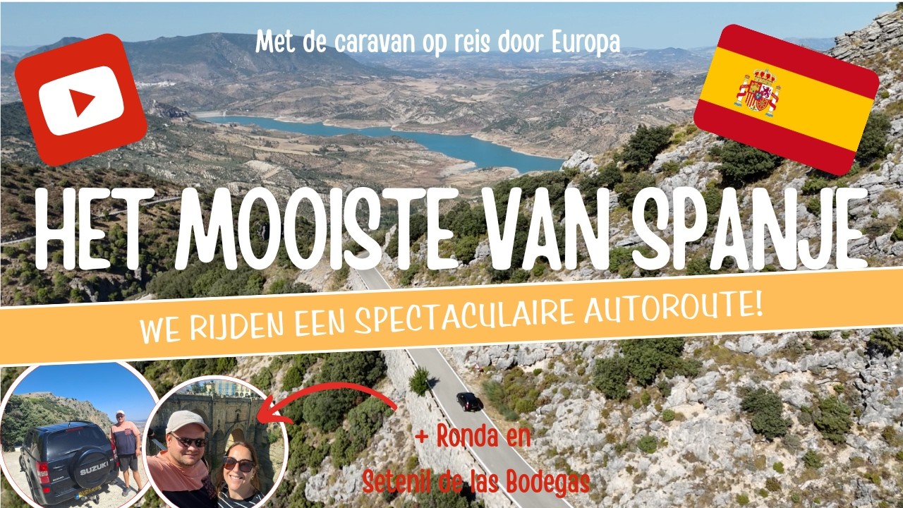 HET MOOISTE van SPANJE! We RIJDEN een SPECTACULAIRE AUTOROUTE + RONDA en SETENIL DE LAS BODEGAS[A48]