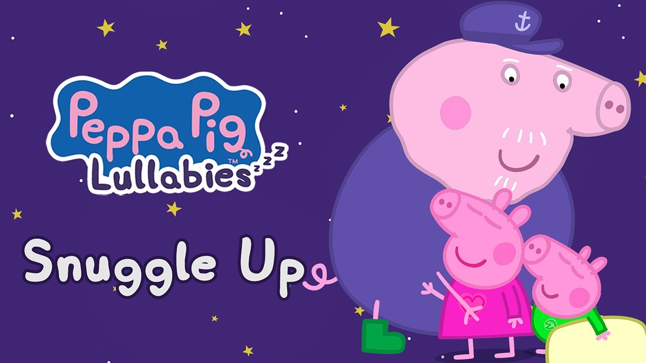 Snuggle Up 💜 Peppa Lullabies 💤 Bedtime Songs For Kids