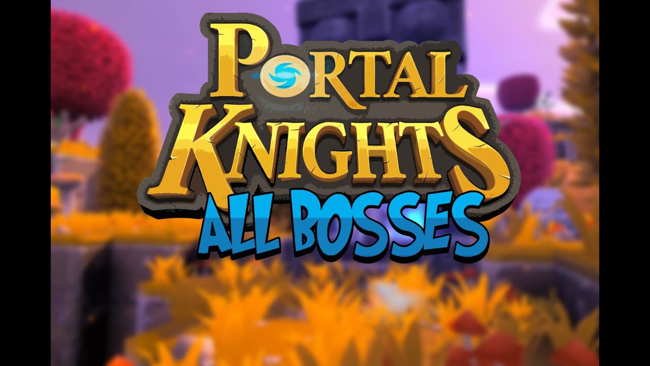 Portal Knights - All 3 bosses