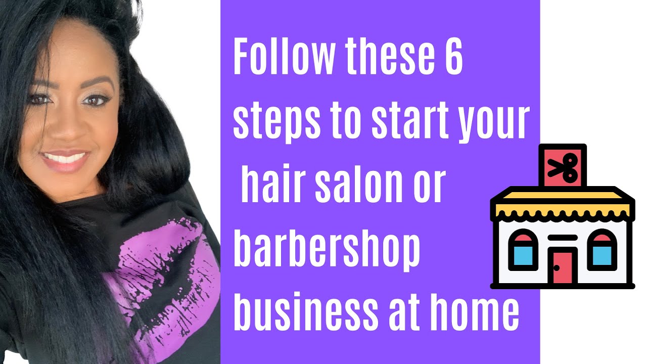 6 Steps to Setting Up a Hair Salon or Barbershop Business at Home