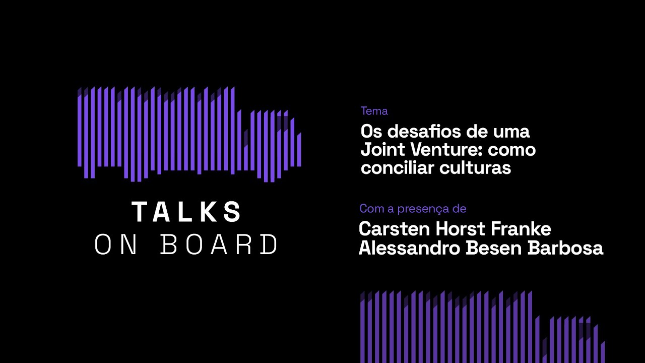 Episodio 05 - Alessandro Besen Barbosa e Carsten Horst Franke - Os desafios de uma Joint Venture
