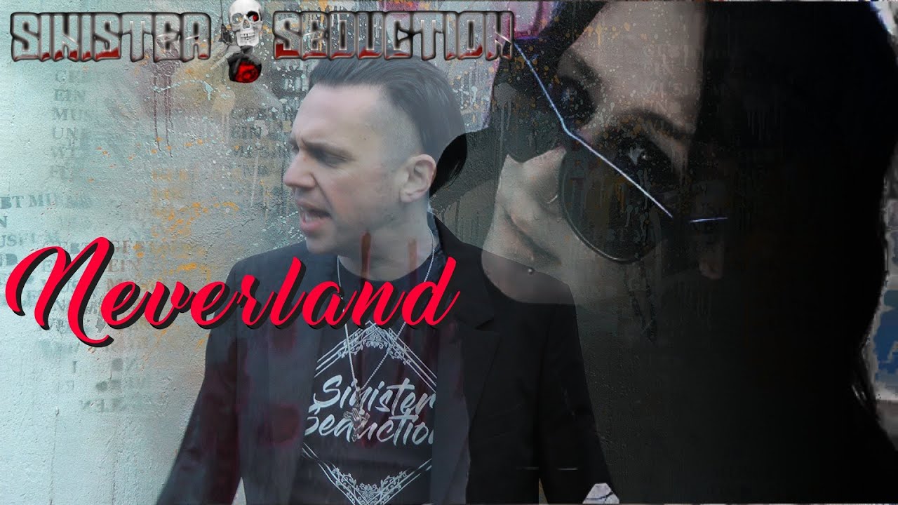 Sinister Seduction – Neverland (Official Music Video)