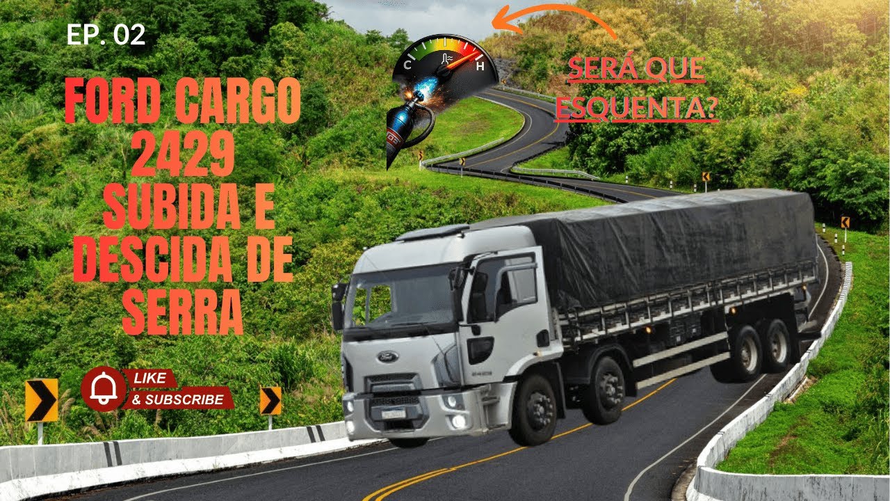 Viagem de ford cargo 2429. Pressão  | EP. 02