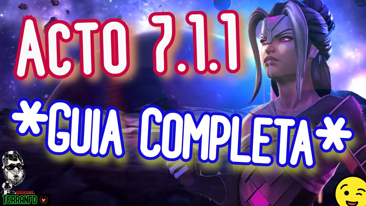 Mcoc Acto 7 Capítulo 1.1 Guía de Exploración al 100%